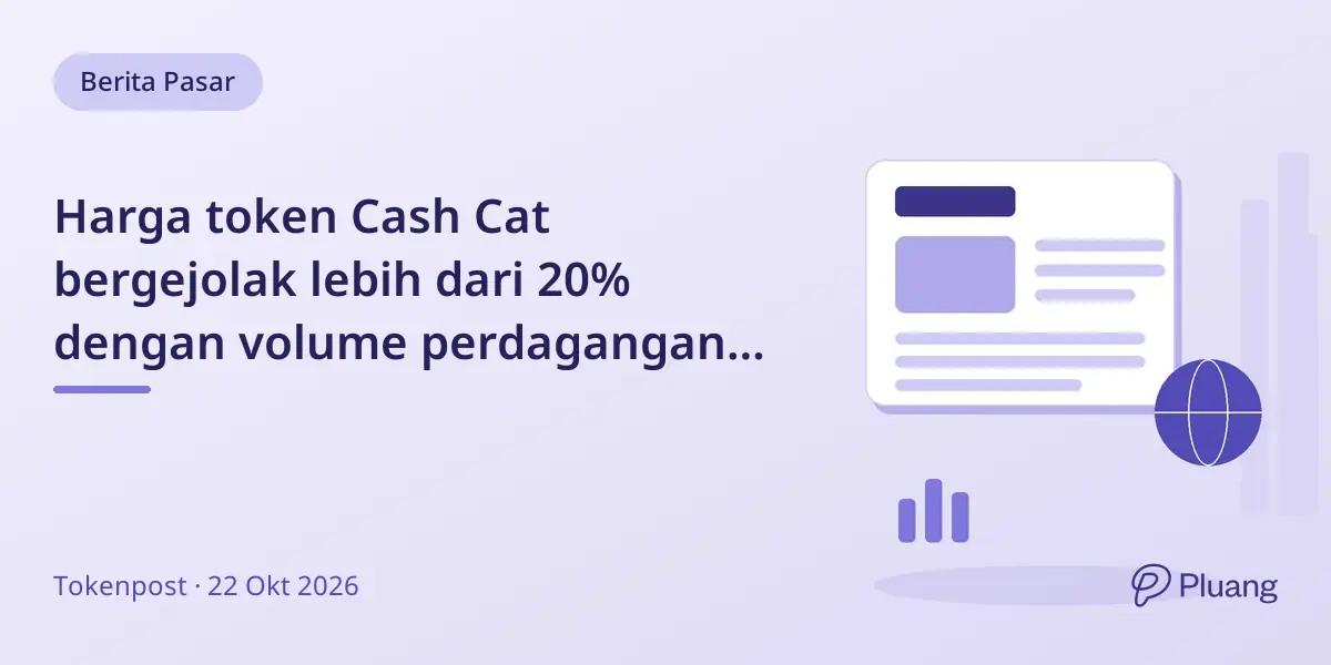 Harga token Cash Cat bergejolak lebih dari 20% dengan volume perdagangan futures tinggi.