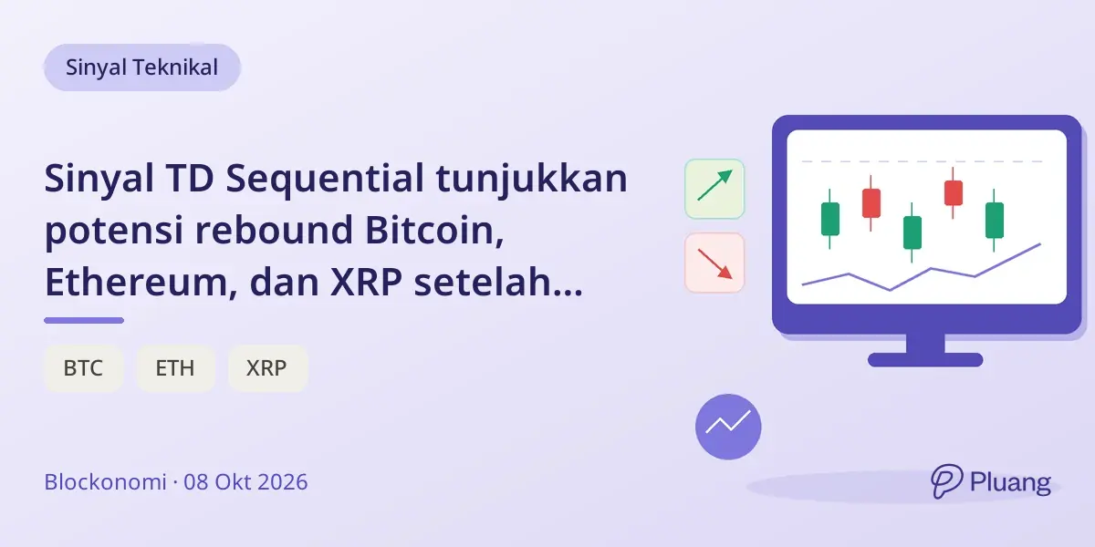 Sinyal TD Sequential tunjukkan potensi rebound Bitcoin, Ethereum, dan XRP setelah penurunan harga tajam.