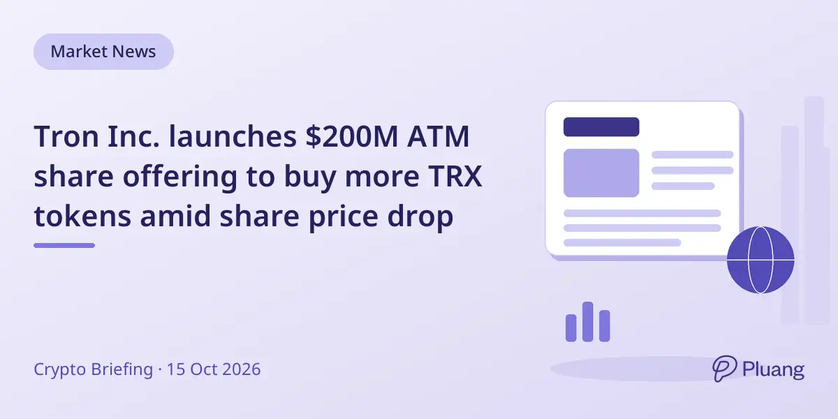 Tron Inc. launches $200M ATM share offering to buy more TRX tokens amid share price drop