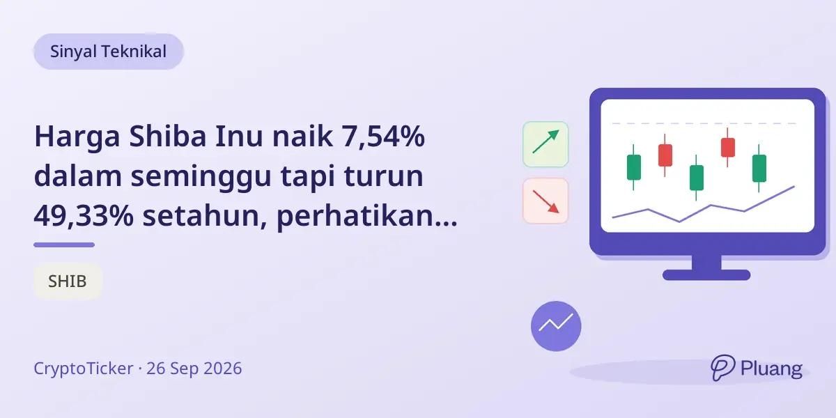 Harga Shiba Inu naik 7,54% dalam seminggu tapi turun 49,33% setahun, perhatikan biaya dan aturan pajak.