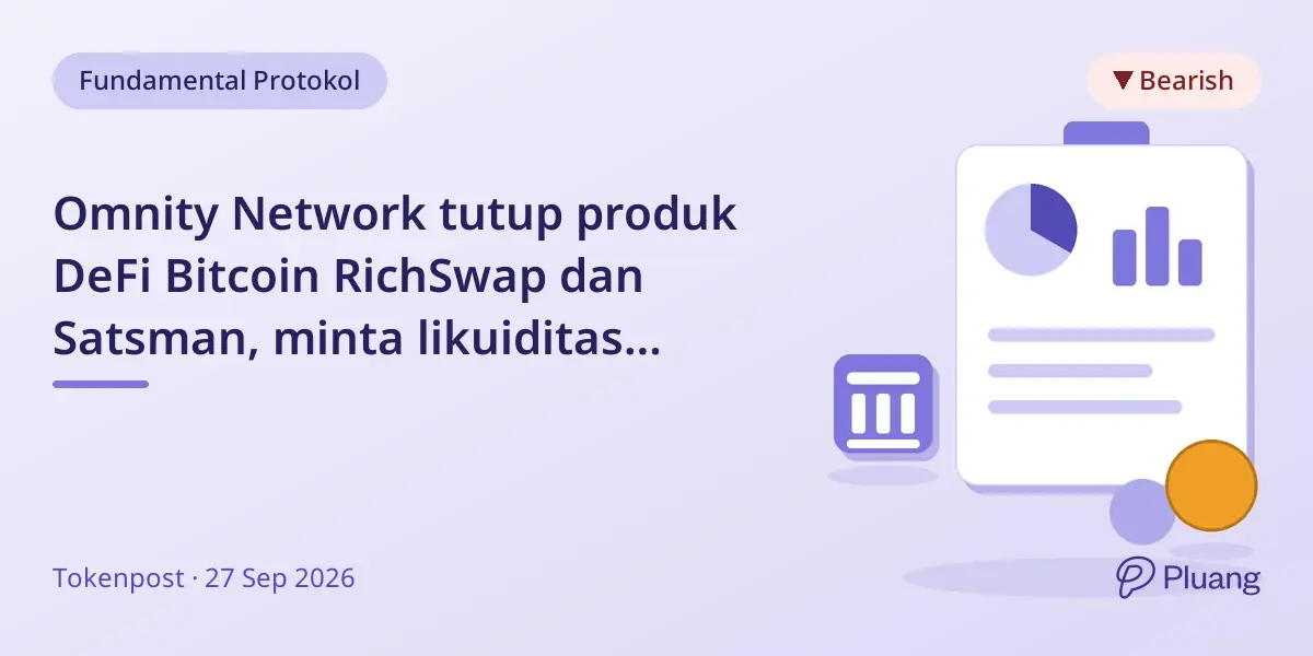 Omnity Network tutup produk DeFi Bitcoin RichSwap dan Satsman, minta likuiditas ditarik dalam 30 hari