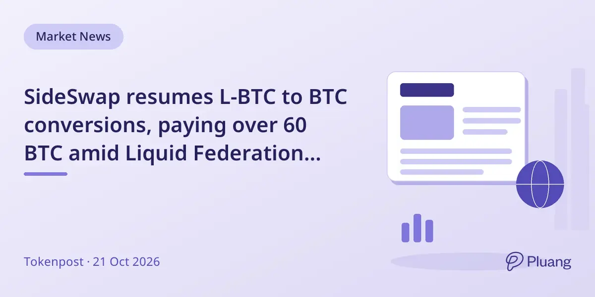 SideSwap resumes L-BTC to BTC conversions, paying over 60 BTC amid Liquid Federation peg-out restrictions.