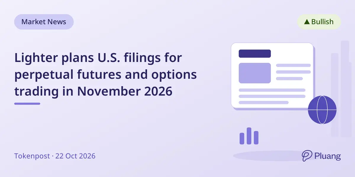 Lighter plans U.S. filings for perpetual futures and options trading in November 2026