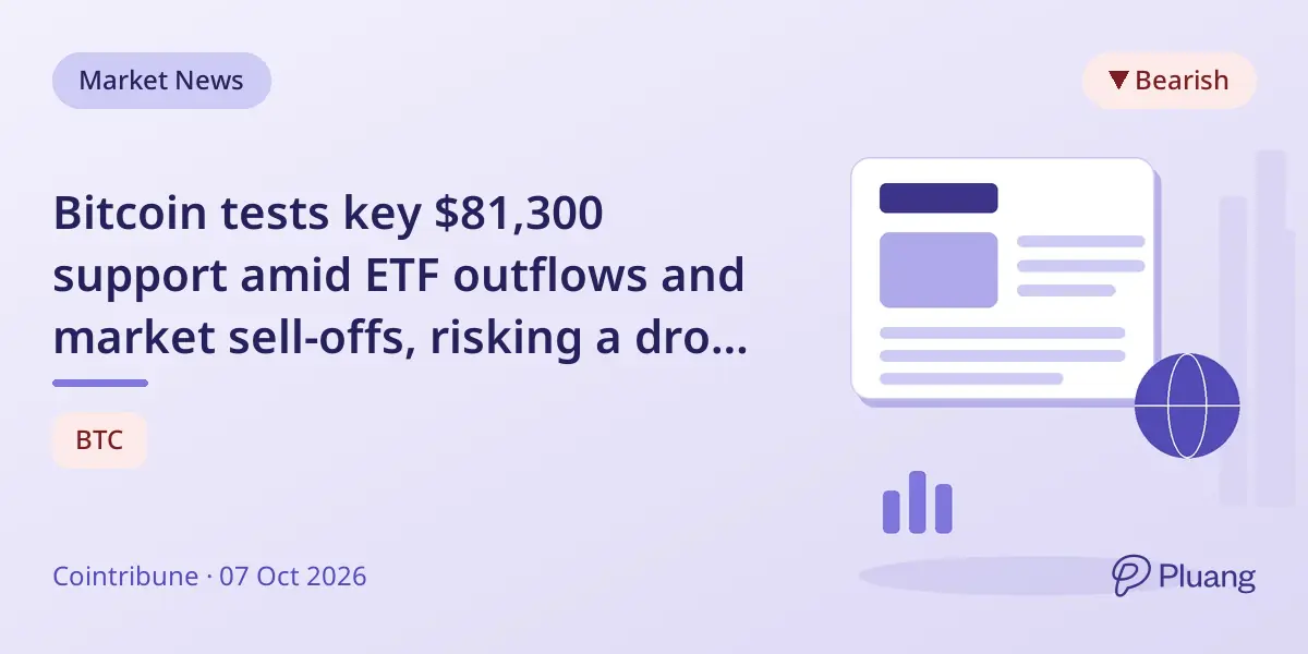 Bitcoin tests key $81,300 support amid ETF outflows and market sell-offs, risking a drop to $77,000.