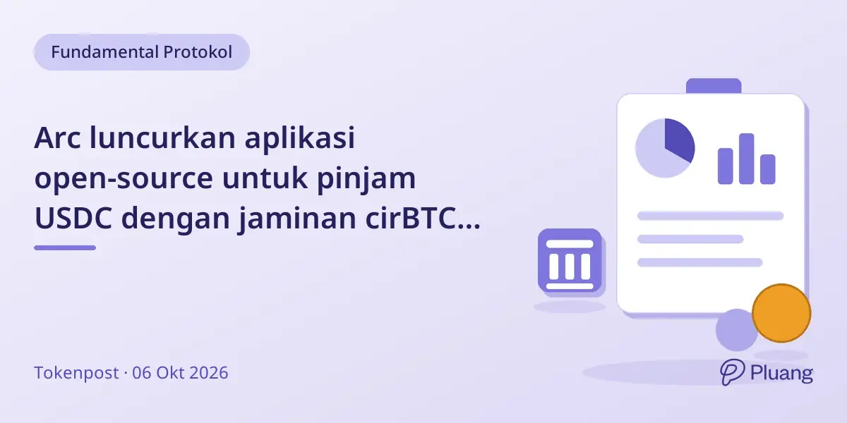 Arc luncurkan aplikasi open-source untuk pinjam USDC dengan jaminan cirBTC di platform kripto.