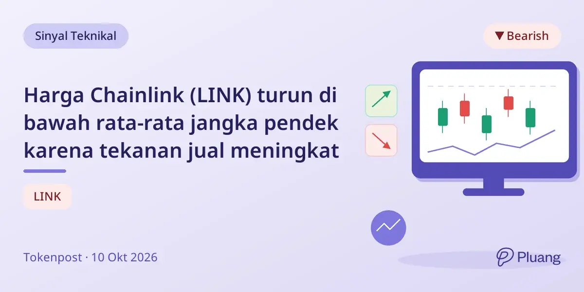 Harga Chainlink (LINK) turun di bawah rata-rata jangka pendek karena tekanan jual meningkat