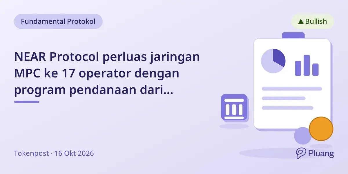 NEAR Protocol perluas jaringan MPC ke 17 operator dengan program pendanaan dari pemegang token.