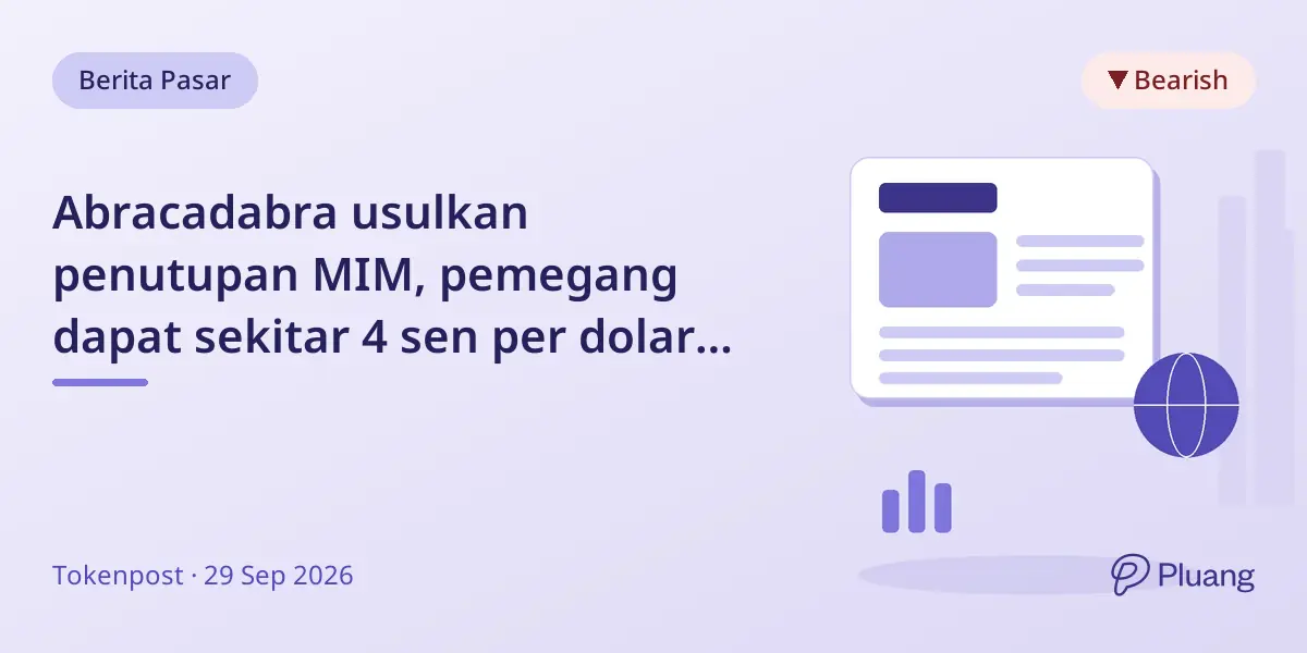 Abracadabra usulkan penutupan MIM, pemegang dapat sekitar 4 sen per dolar pemulihan.