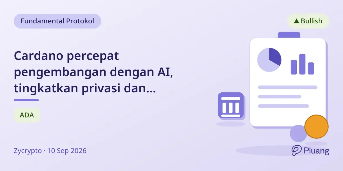 Cardano percepat pengembangan dengan AI, tingkatkan privasi dan desentralisasi blockchain.