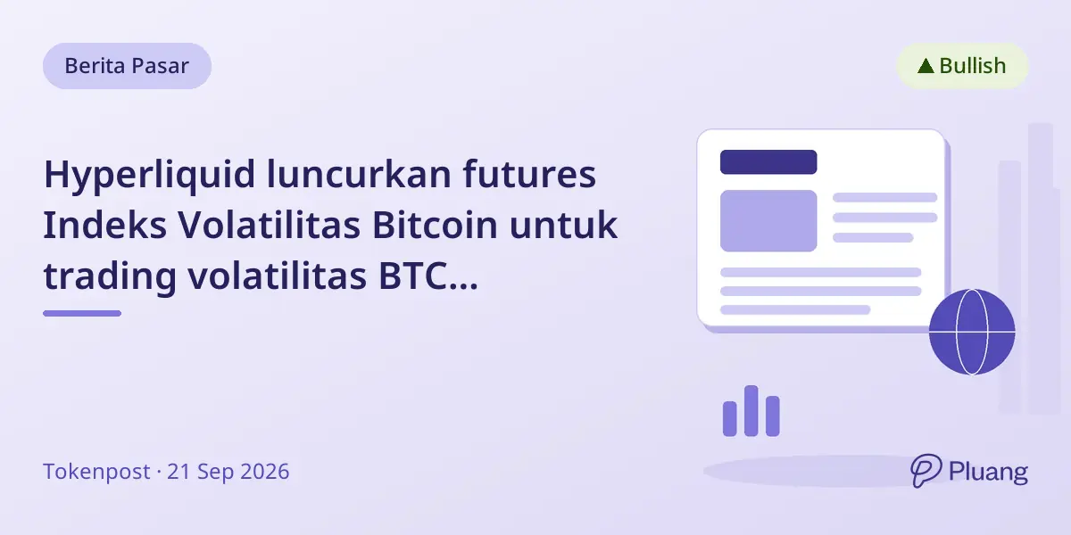 Hyperliquid luncurkan futures Indeks Volatilitas Bitcoin untuk trading volatilitas BTC langsung.