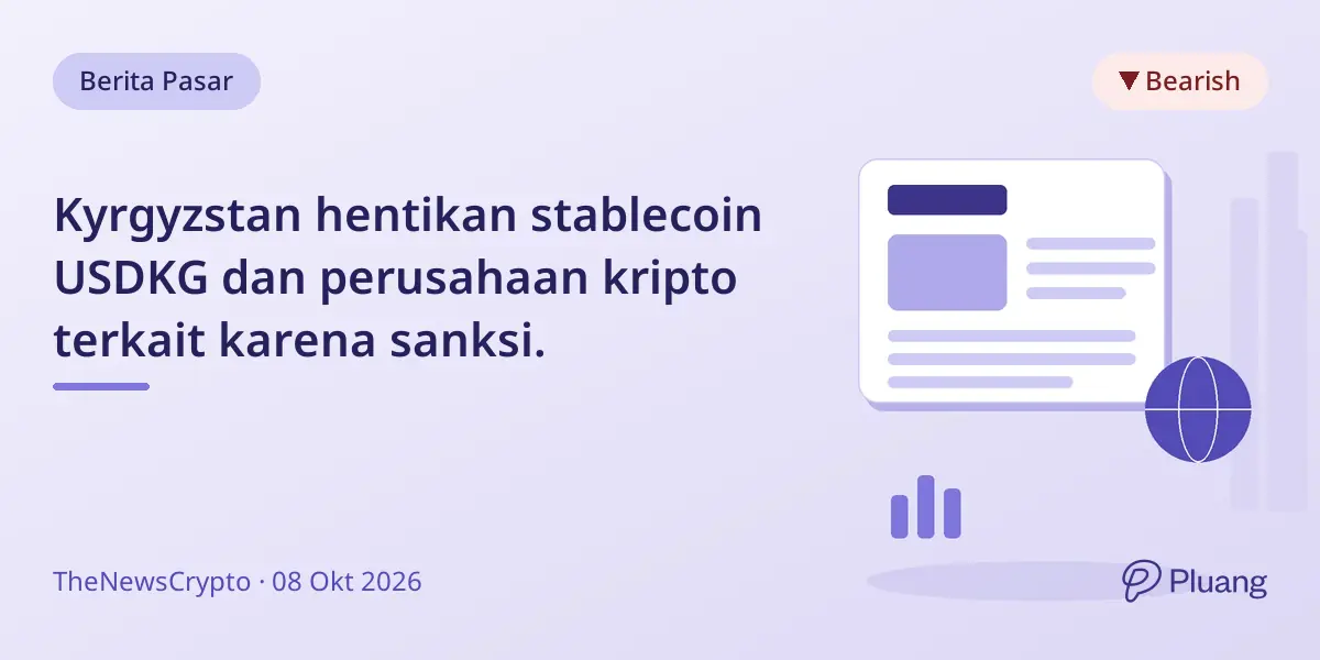 Kyrgyzstan hentikan stablecoin USDKG dan perusahaan kripto terkait karena sanksi.