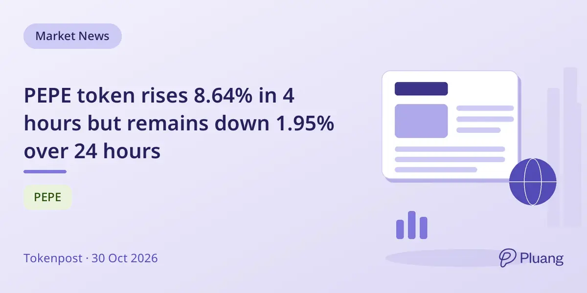 PEPE token rises 8.64% in 4 hours but remains down 1.95% over 24 hours