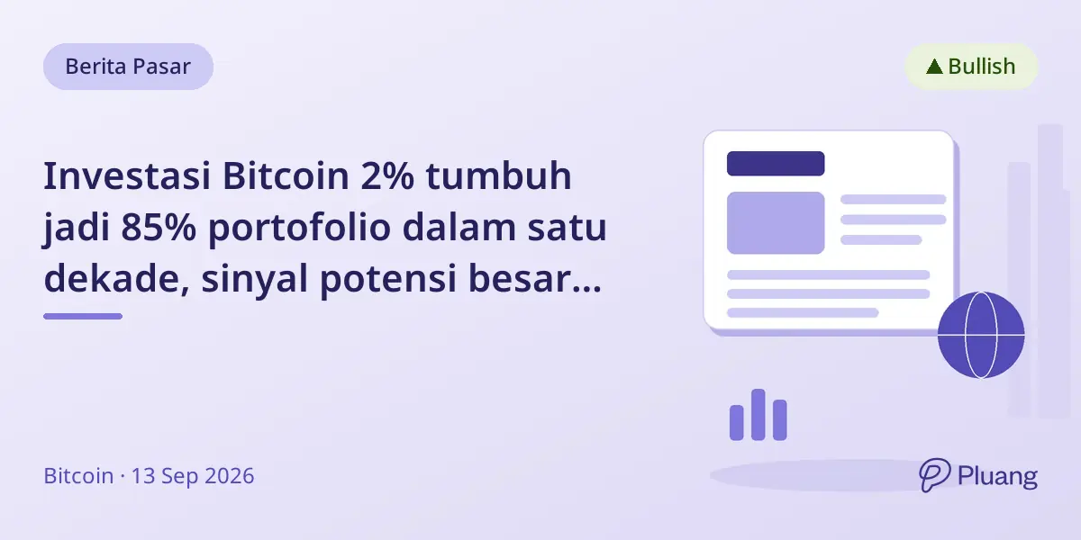 Investasi Bitcoin 2% tumbuh jadi 85% portofolio dalam satu dekade, sinyal potensi besar kripto.