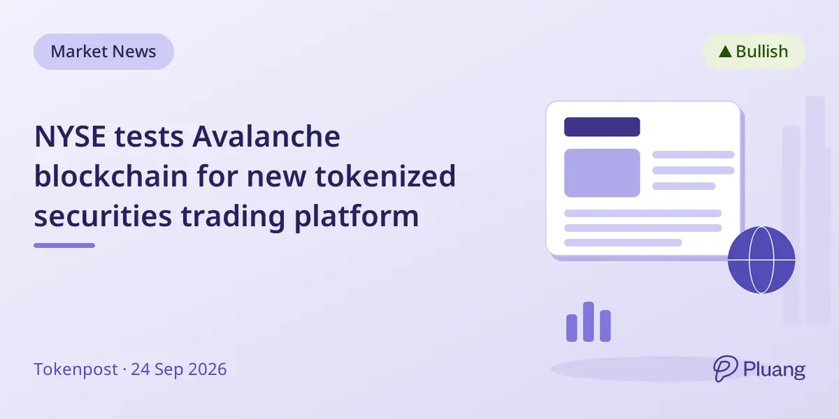 NYSE tests Avalanche blockchain for new tokenized securities trading platform