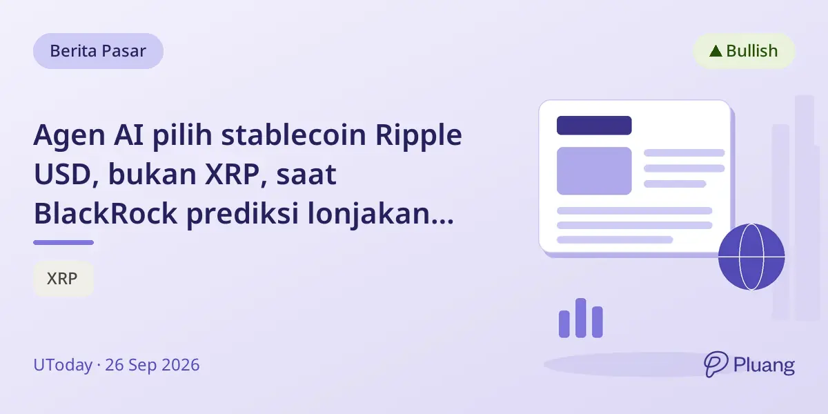 Agen AI pilih stablecoin Ripple USD, bukan XRP, saat BlackRock prediksi lonjakan permintaan stablecoin.