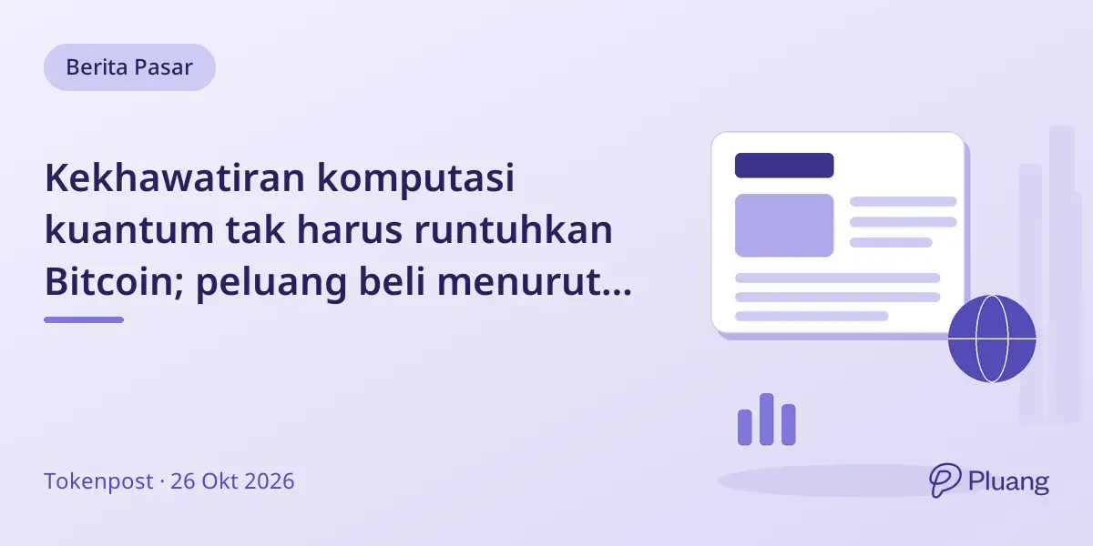 Kekhawatiran komputasi kuantum tak harus runtuhkan Bitcoin; peluang beli menurut analis Willy Woo.