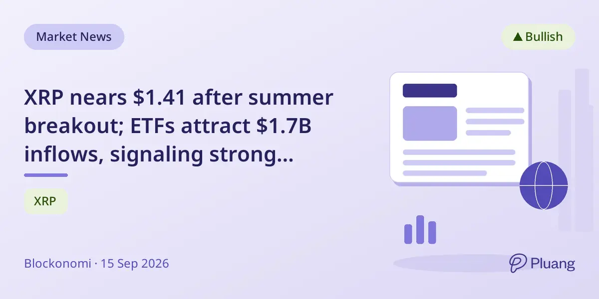 XRP nears $1.41 after summer breakout; ETFs attract $1.7B inflows, signaling strong momentum.