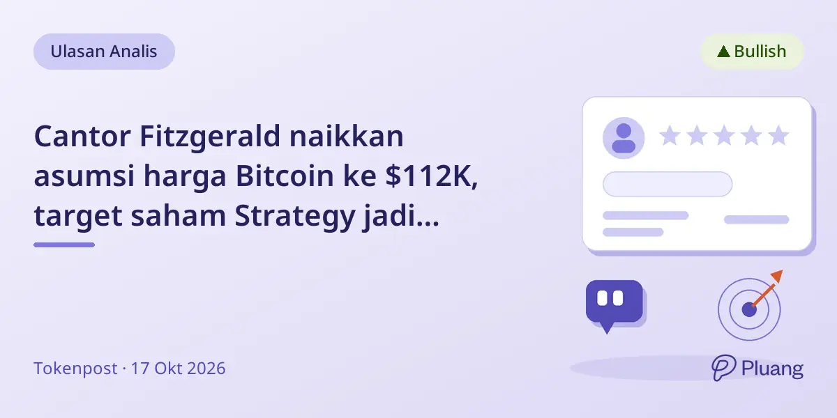 Cantor Fitzgerald naikkan asumsi harga Bitcoin ke $112K, target saham Strategy jadi $208.