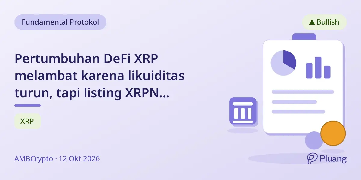 Pertumbuhan DeFi XRP melambat karena likuiditas turun, tapi listing XRPN Evernorth bisa dorong permintaan Q4.