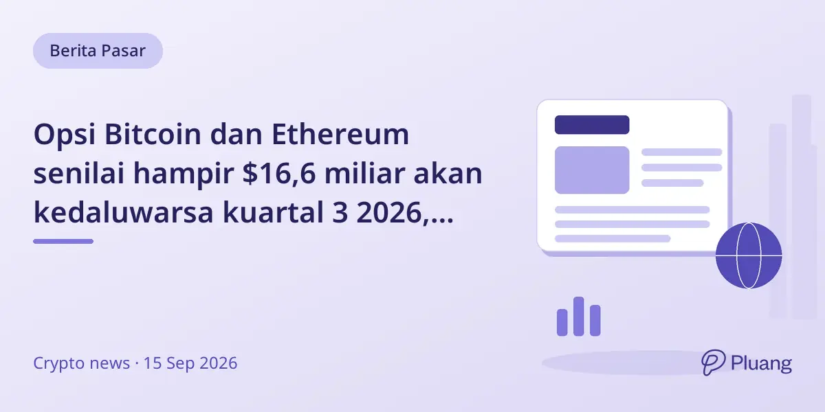 Opsi Bitcoin dan Ethereum senilai hampir $16,6 miliar akan kedaluwarsa kuartal 3 2026, dengan call lebih banyak dari put.