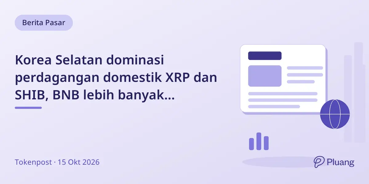 Korea Selatan dominasi perdagangan domestik XRP dan SHIB, BNB lebih banyak diperdagangkan di luar negeri.