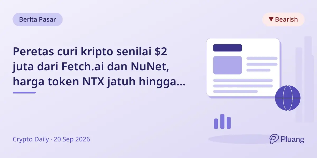 Peretas curi kripto senilai $2 juta dari Fetch.ai dan NuNet, harga token NTX jatuh hingga 95%.