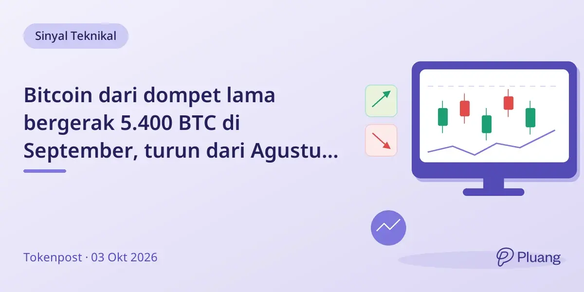 Bitcoin dari dompet lama bergerak 5.400 BTC di September, turun dari Agustus tapi naik dari Juli.