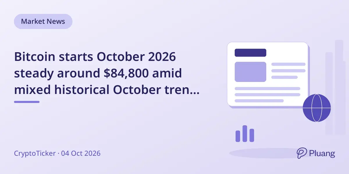 Bitcoin starts October 2026 steady around $84,800 amid mixed historical October trends and key resistance levels.