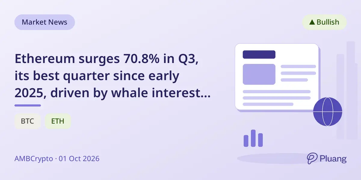 Ethereum surges 70.8% in Q3, its best quarter since early 2025, driven by whale interest and strong ETH/BTC ratio.