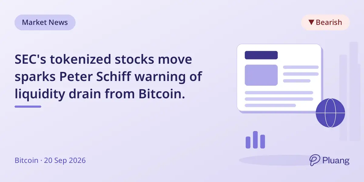 SEC's tokenized stocks move sparks Peter Schiff warning of liquidity drain from Bitcoin.