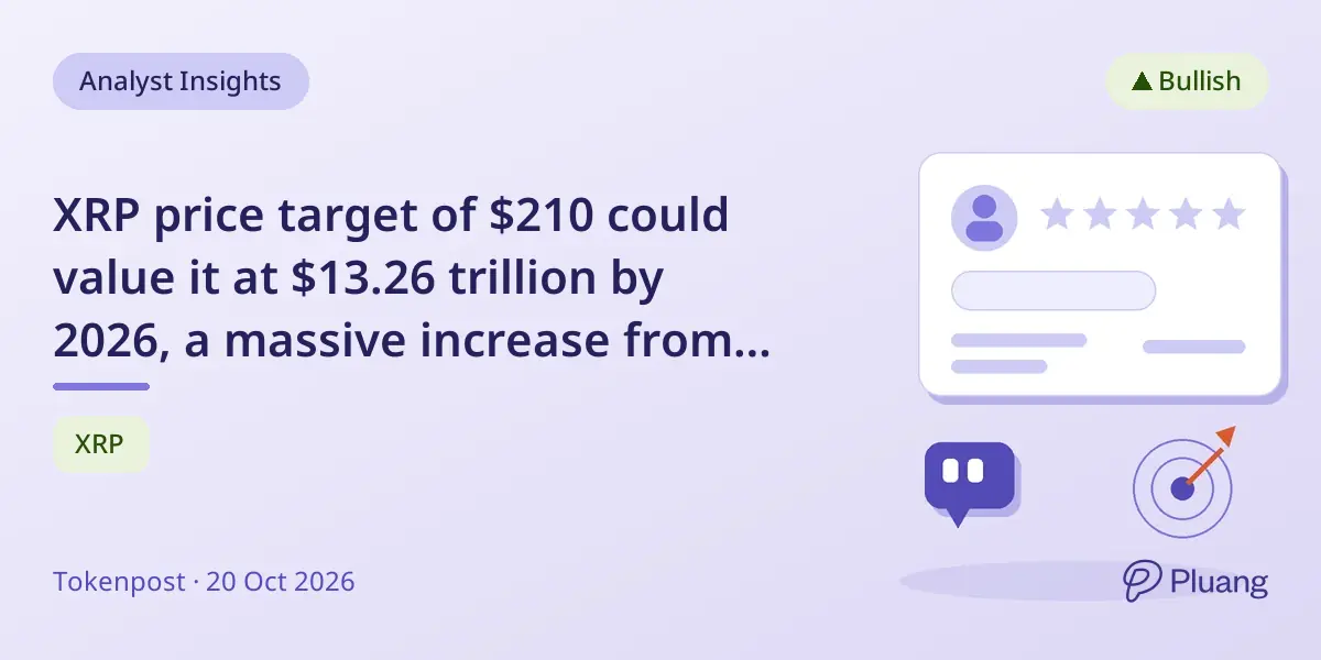 XRP price target of $210 could value it at $13.26 trillion by 2026, a massive increase from current levels.