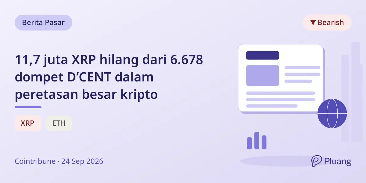 11,7 juta XRP hilang dari 6.678 dompet D’CENT dalam peretasan besar kripto