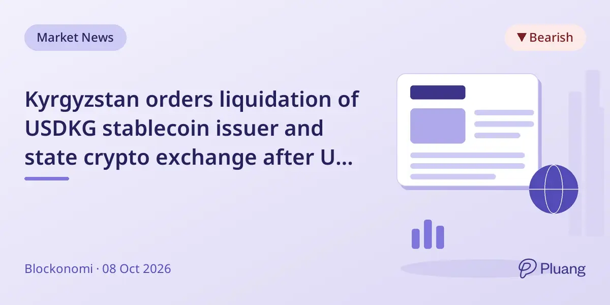 Kyrgyzstan orders liquidation of USDKG stablecoin issuer and state crypto exchange after UK sanctions.