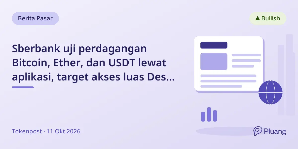 Sberbank uji perdagangan Bitcoin, Ether, dan USDT lewat aplikasi, target akses luas Des 2026.