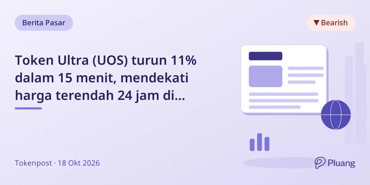 Token Ultra (UOS) turun 11% dalam 15 menit, mendekati harga terendah 24 jam di $0,0025