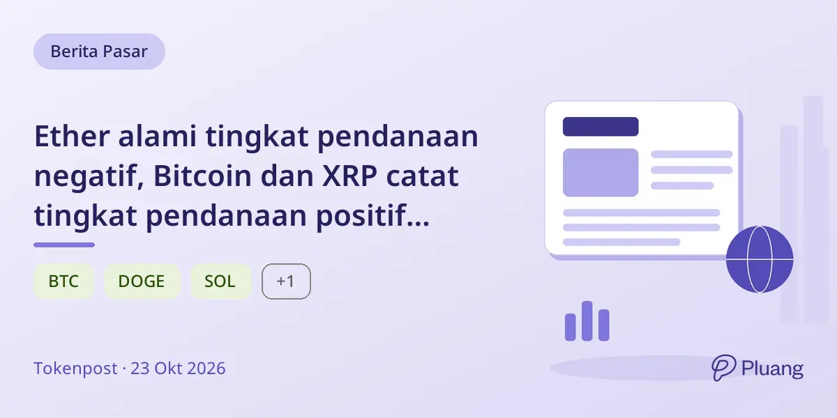 Ether alami tingkat pendanaan negatif, Bitcoin dan XRP catat tingkat pendanaan positif tertinggi.