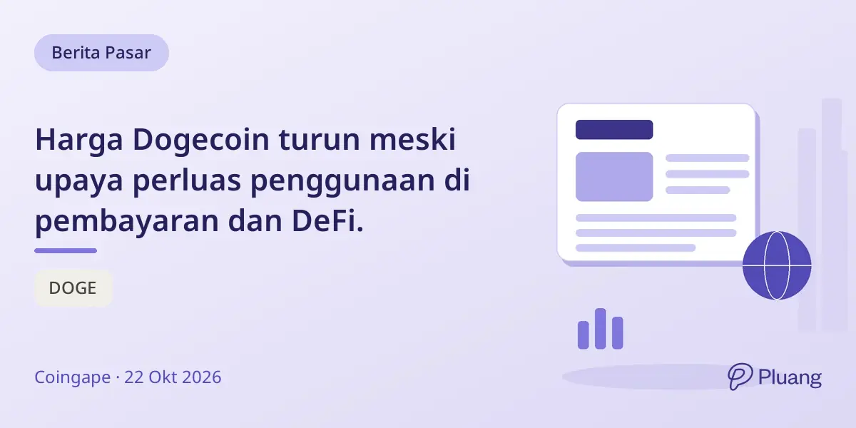 Harga Dogecoin turun meski upaya perluas penggunaan di pembayaran dan DeFi.
