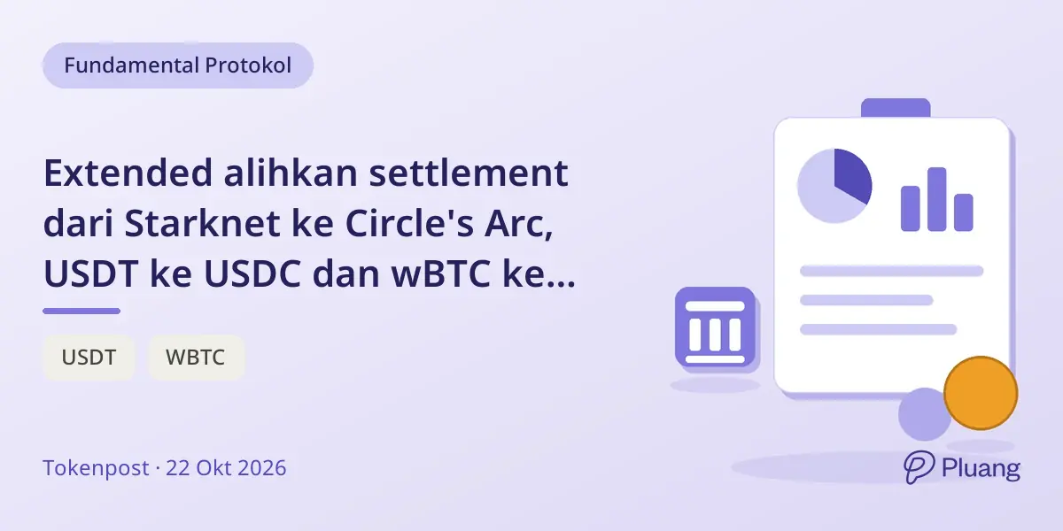 Extended alihkan settlement dari Starknet ke Circle's Arc, USDT ke USDC dan wBTC ke cirBTC tanpa biaya.
