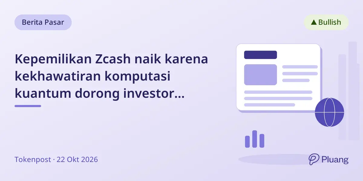 Kepemilikan Zcash naik karena kekhawatiran komputasi kuantum dorong investor pertimbangkan potensi.