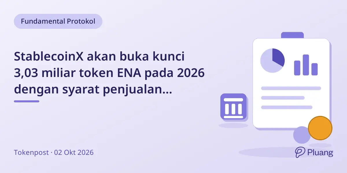 StablecoinX akan buka kunci 3,03 miliar token ENA pada 2026 dengan syarat penjualan terkendali