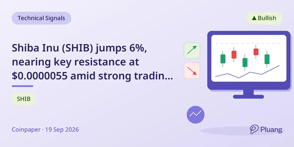 Shiba Inu (SHIB) jumps 6%, nearing key resistance at $0.0000055 amid strong trading demand despite zero token burns.