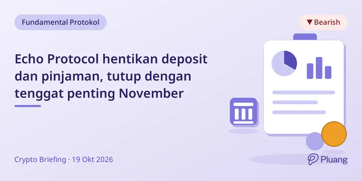 Echo Protocol hentikan deposit dan pinjaman, tutup dengan tenggat penting November