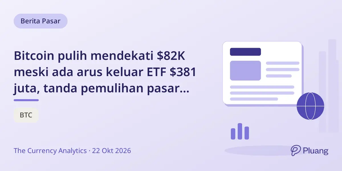 Bitcoin pulih mendekati $82K meski ada arus keluar ETF $381 juta, tanda pemulihan pasar kripto yang rapuh.