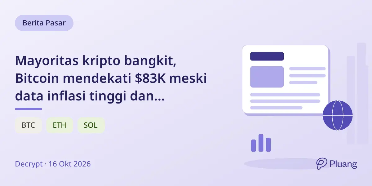 Mayoritas kripto bangkit, Bitcoin mendekati $83K meski data inflasi tinggi dan perubahan regulasi.