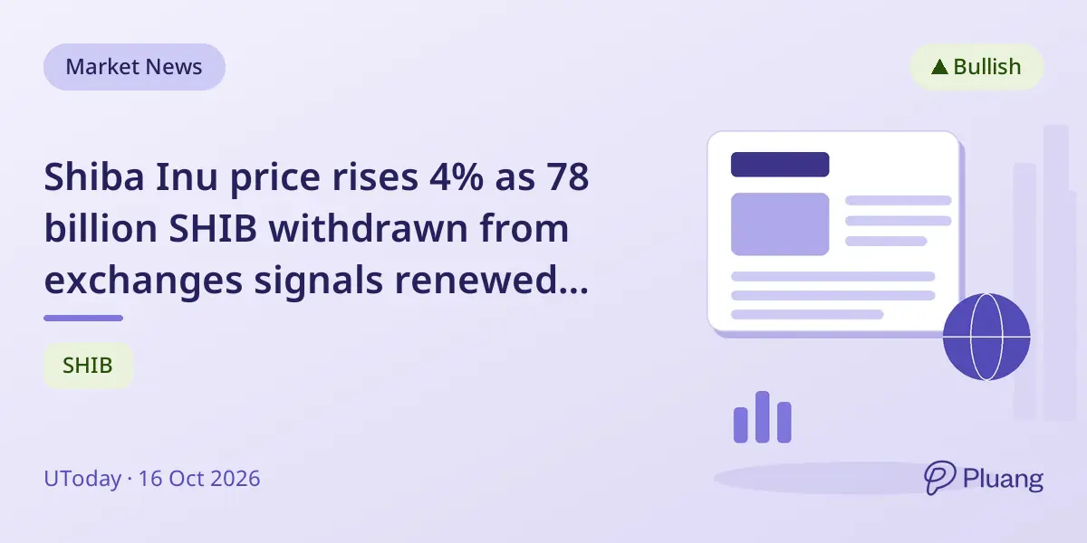 Shiba Inu price rises 4% as 78 billion SHIB withdrawn from exchanges signals renewed demand