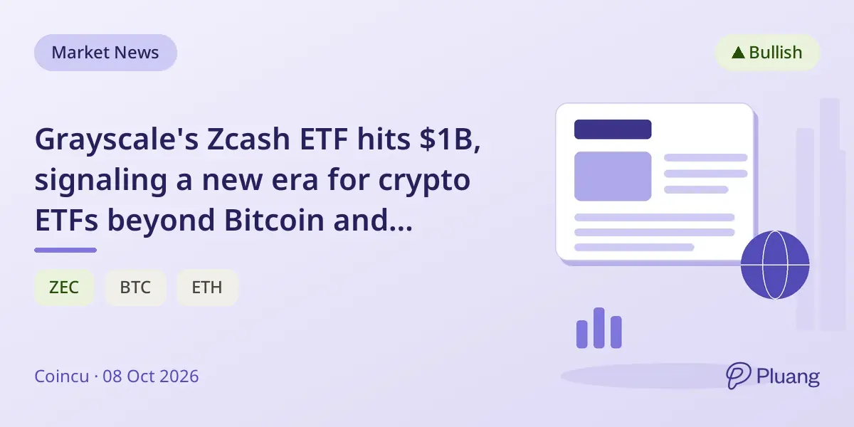Grayscale's Zcash ETF hits $1B, signaling a new era for crypto ETFs beyond Bitcoin and Ethereum.