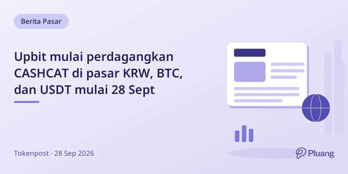 Upbit mulai perdagangkan CASHCAT di pasar KRW, BTC, dan USDT mulai 28 Sept