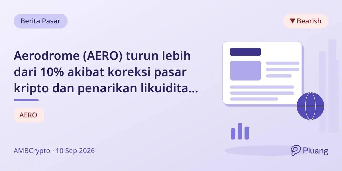 Aerodrome (AERO) turun lebih dari 10% akibat koreksi pasar kripto dan penarikan likuiditas Base Chain.