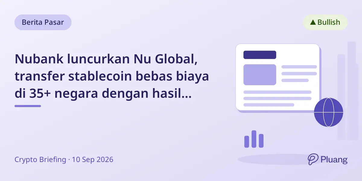 Nubank luncurkan Nu Global, transfer stablecoin bebas biaya di 35+ negara dengan hasil USDC dan EURC.