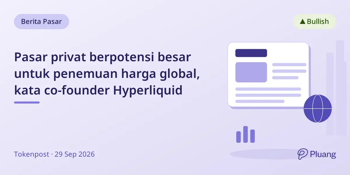 Pasar privat berpotensi besar untuk penemuan harga global, kata co-founder Hyperliquid